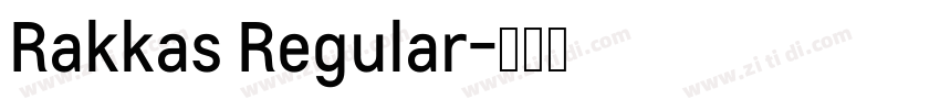 Rakkas Regular字体转换